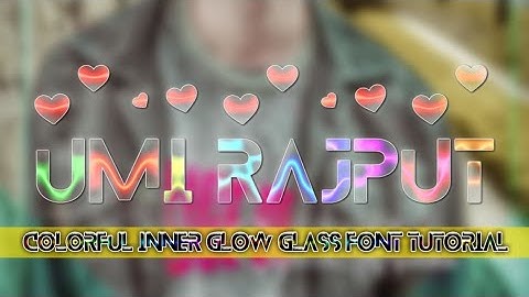 How To Make Colorful Glass Font | Inner Glow Glass Font |