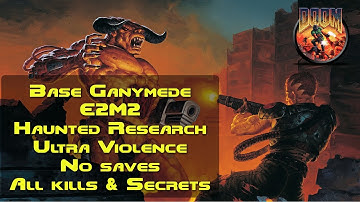 Base Ganymede E2M2 — Haunted Research [Doom, UV, Pistol, 100%]