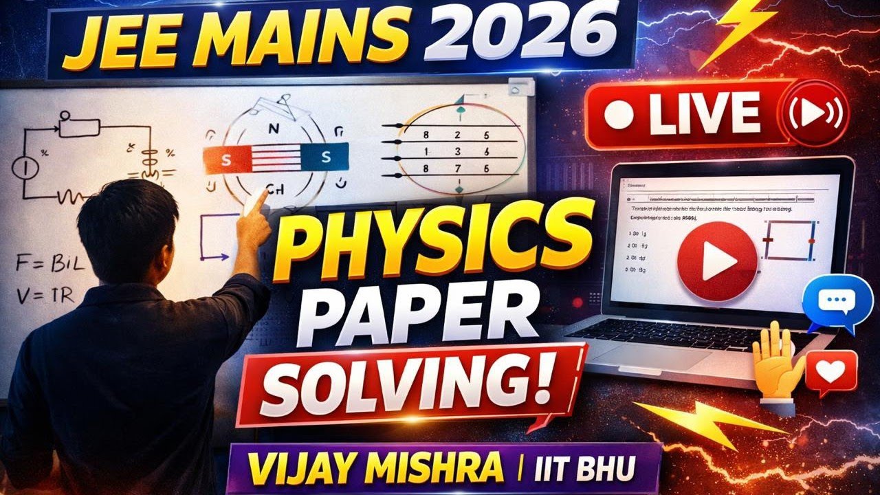 JEE MAINS 2026 Live Physics Paper Solving - YouTube
