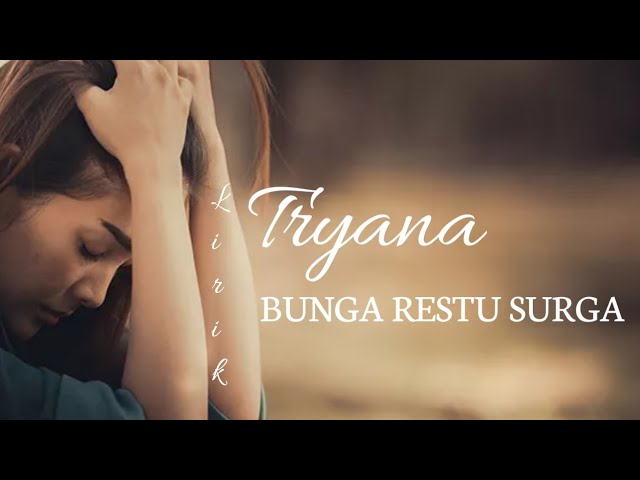 Tryana-Bunga Restu Surga | Lirik class=