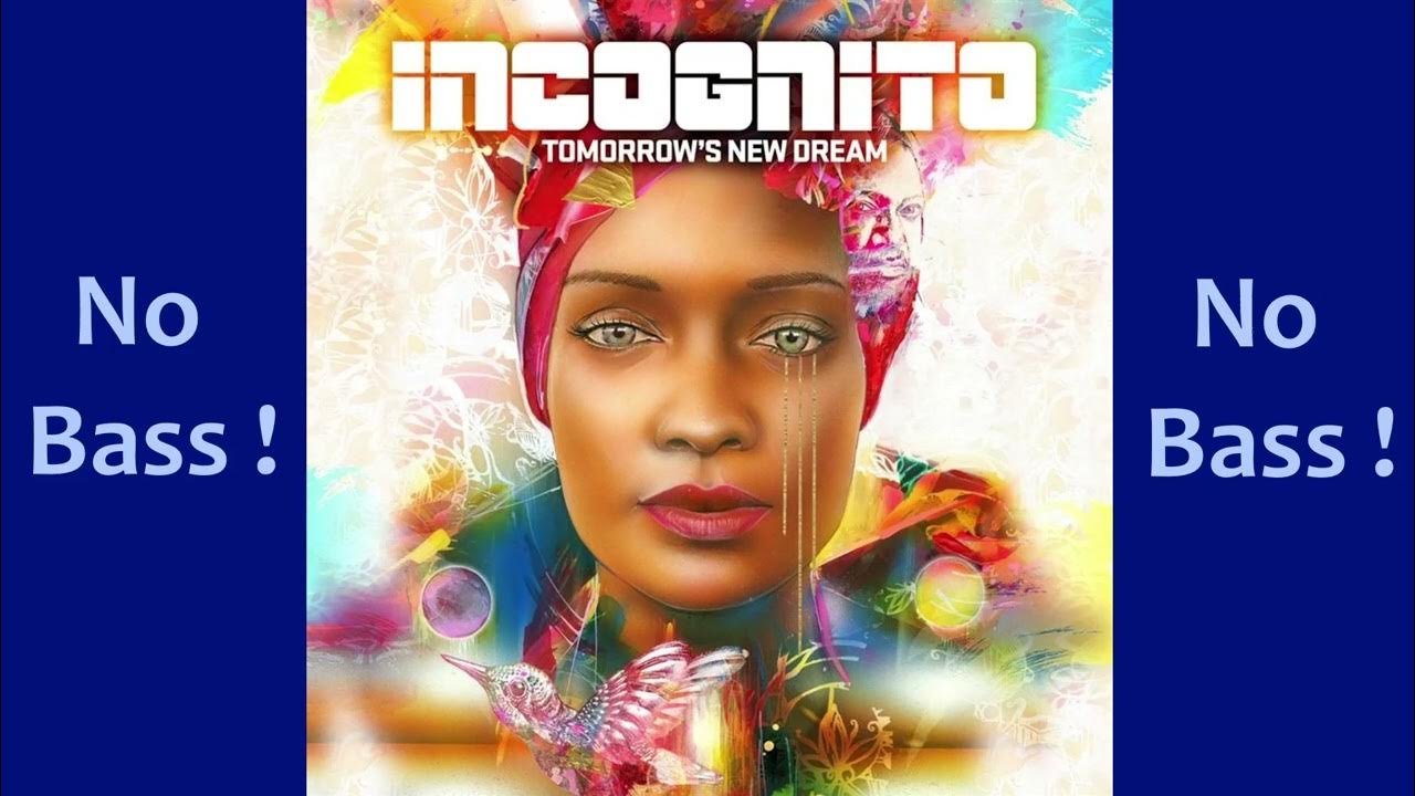 Only a Matter of Time (Feat. Cherri V) βΊ Incognito βπΈβΊ No Bass Guitar βπ’ Clic ππ’ Only a Matter of Time (Feat. Cherri V) βΊ Incognito βπΈβΊ No Bass Guitar βπ’ Clic ππ’