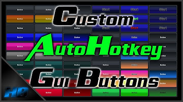 Stylize your AutoHotkey GUI with these Custom Buttons. ( w/ Joe Glines )