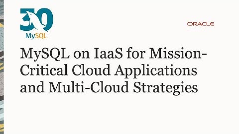 MySQL on IaaS for Mission-Critical Cloud Applications and Multi-Cloud Strategies