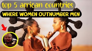 5 African countries where women population are more than men