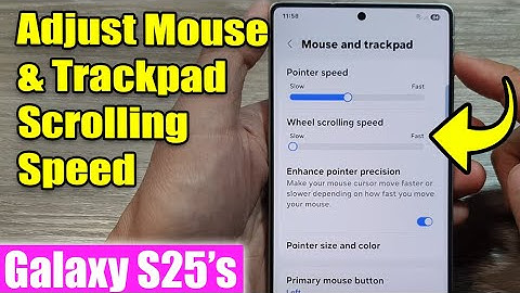 🖱️🖥️ How to Adjust Mouse & Trackpad Scrolling Speed on Galaxy S25/S25+/Ultra 🔄