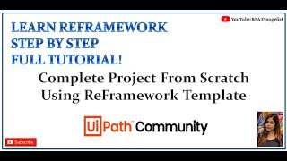 UiPath ReFramework FullTutorial - Learn to build project in ReFramework from Scratch | Anmol