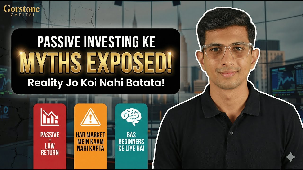 #26 | “Passive Investing Ke Sabse Bade Myths 💥 Exposed!”