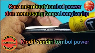 Cara ganti tombol power on off rusak tanpa bongkar hp cara bikin sendiri tombol power samsung S3