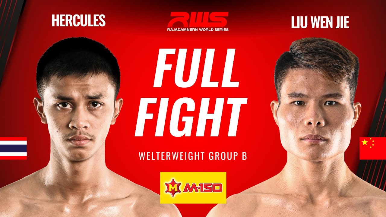 Hercules Wor Chakrawut vs Liu Wen Jie