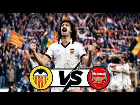 The Day Valencia Stopped Arsenal and Won the Cup Winners' Cup
