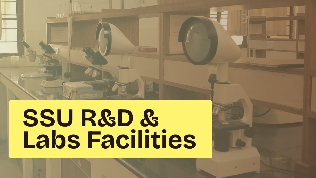 SSU R&D & Labs Facilities - YouTube