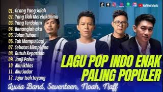 ORANG YANG SALAH - LUVIA BAND | YANG TLAH MERELAKANMU - || LAGU POP TERPOPULER 2023