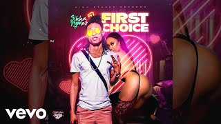 Sikka Rymes - First Choice (Official Audio)