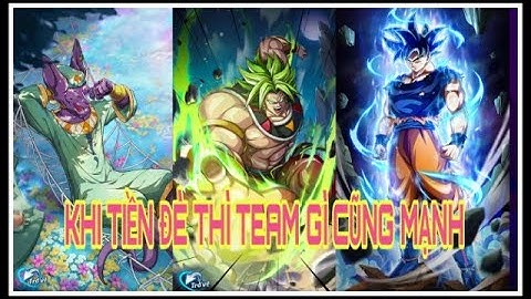 TIỀN ĐÈ THÌ CHƠI TEAM GÌ CŨNG MẠNH- CHIẾN BINH TỐI THƯỢNG CBTT