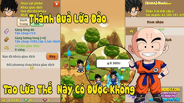Ngọc Rồng Online  - Thử Đi Khoe Thành Quả Lừa Đảo Được Từ Người Lạ Và Cái Kết
