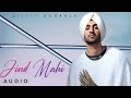 Diljit Dosanjh: Jind Mahi (Audio) | Manni Sandhu I Gurnazar