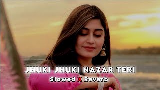 Jhuki Jhuki Nazar Teri Kamal Kar Gayi Lofi(Slowed+Reverb) Song//Udit Narayan//Alka Yagnik//Raja