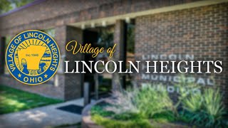 Lincoln Heights Council Meeting - April 25, 2022 Lincoln Heights Council Meeting - April 25, 2022