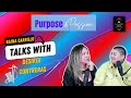 Purpose  passion ep 19 special guest desiree contreras