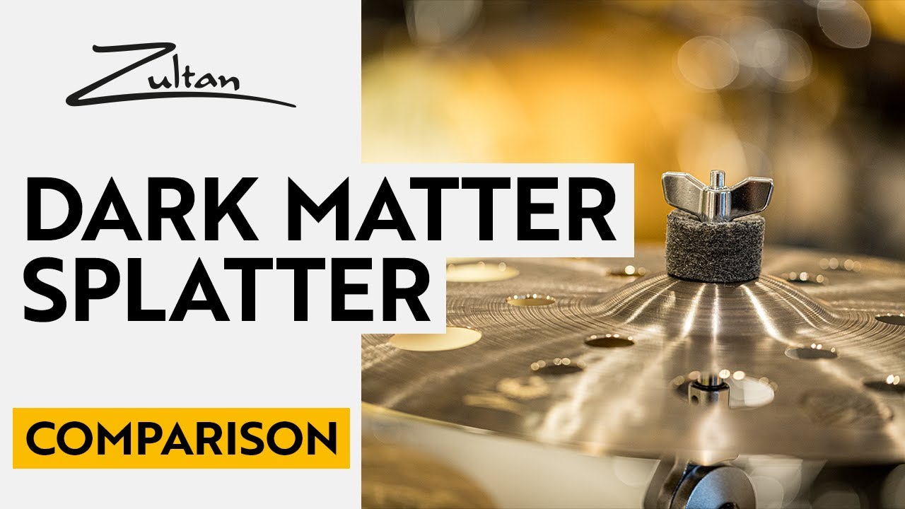 Dark Matter Splatter Crashes & Staxx | Comparison | Zultan Cymbals