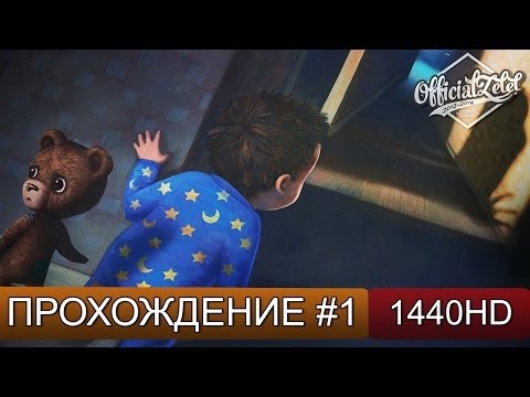 Among the Sleep полное прохождение на русском