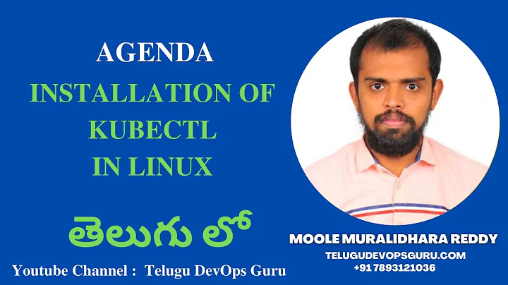 Installation of kubectl in Linux In Telugu   Moole Muralidhara Reddy - Telugu DevOps Guru