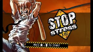Stop Stress: A Day of Fury (WiiWare) playthrough
