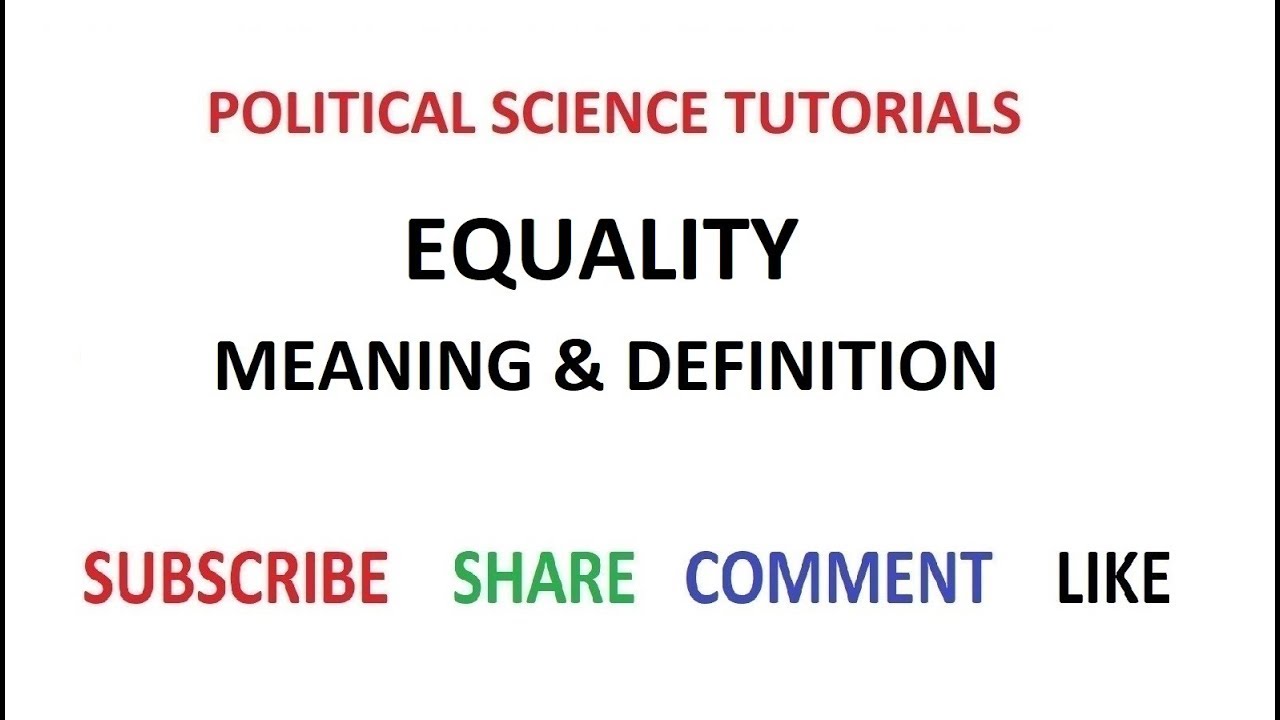 Equality - Meaning & - YouTube