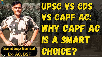 UPSC vs CDS vs CAPF | Why CAPF AC is the BEST Opportunity? Must Watch | #upsc