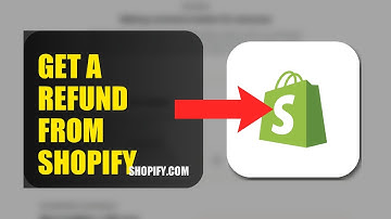 How To Get A Refund From Shopify 2025