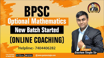 BPSC Optional Mathematics New Batch Started from Today Helpline:- 7404406282