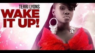 terri lyons wake it up 2013 trinidad socaproduced by advokit productions