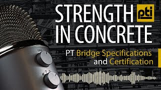 Episode 2: PT Bridge Specifications and Certification