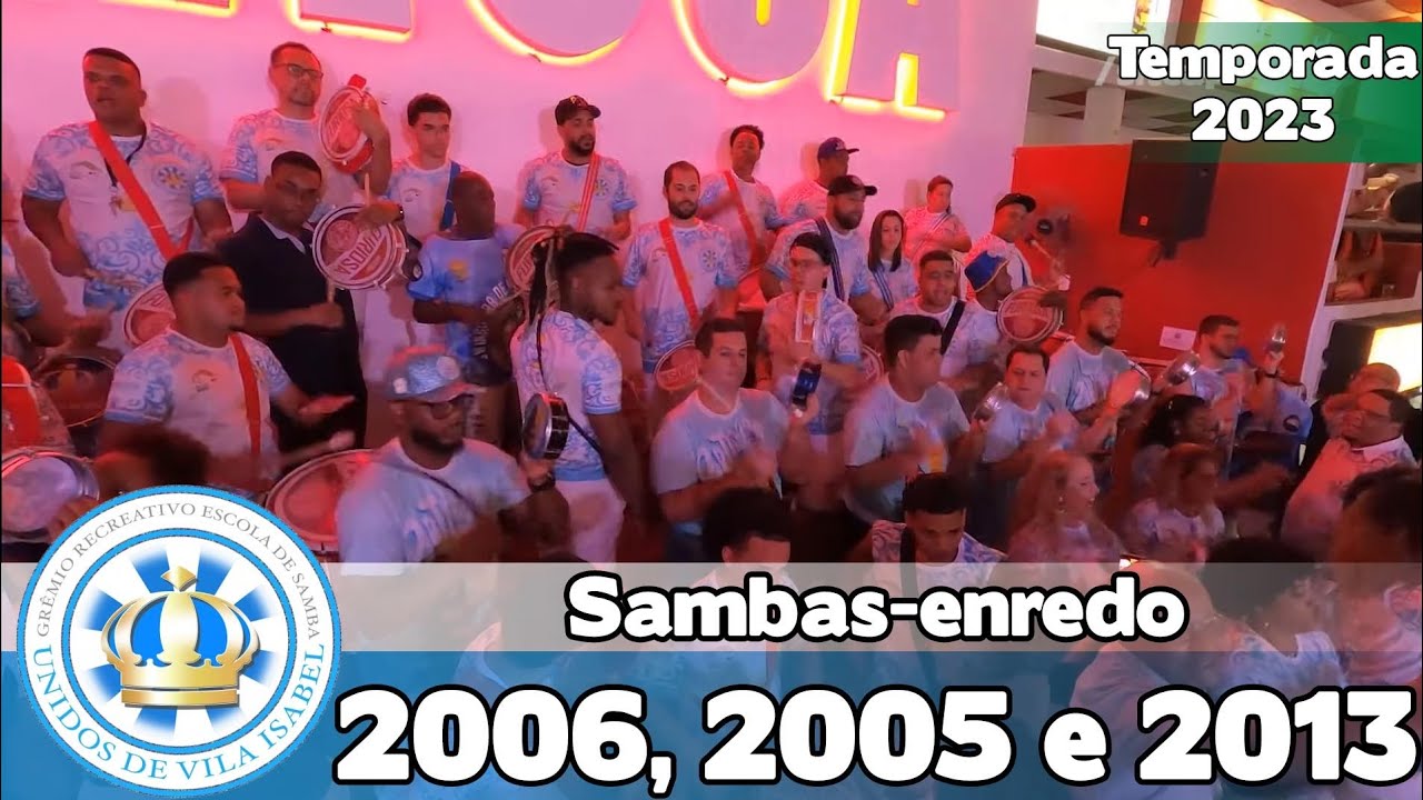 Vila Isabel 2006, 2005 e 2013 | Samba ao vivo no Salgueiro Convida 