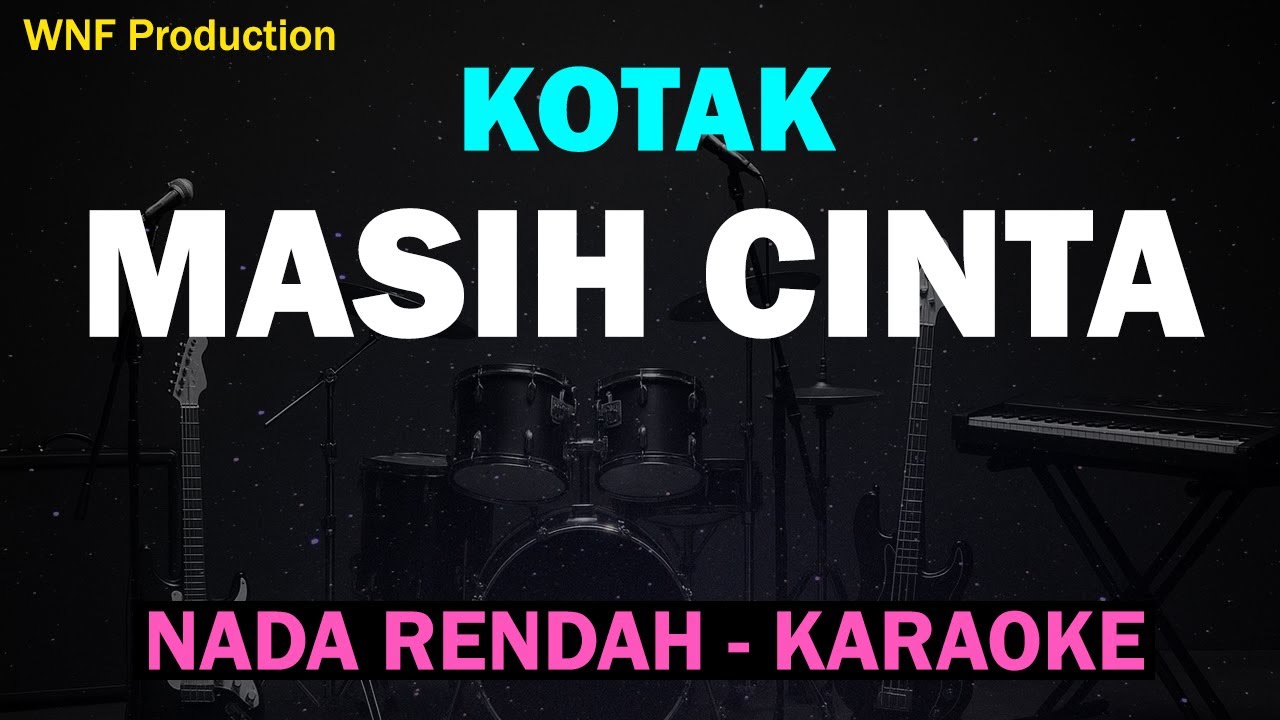 Cover Kotak -  Masih Cinta (Karaoke Nada Lebih Rendah) Lower Key