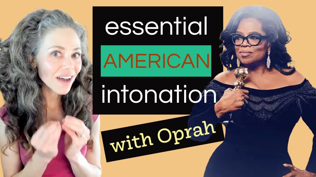 The Special Sound of CONTRAST in English - Intonation with OPRAH!
