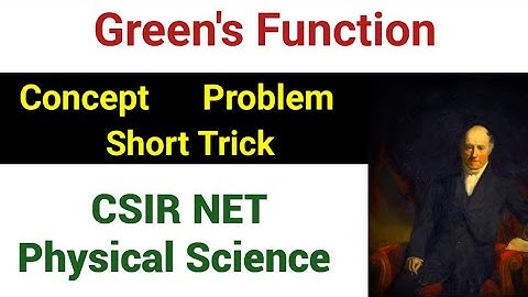 Green Function Mathematical Physics CSIR NET Physics