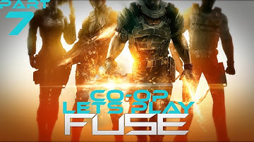 Lets Play!: FUSE Part 7 (CO-OP) (360/PS3/PC) (WALKTHROUGH)