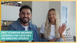 Past #TamFam Member Looking For Love Has An Amazing Update!