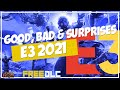 E3 2021 Highlights - The Good, Bad &amp; Surprises