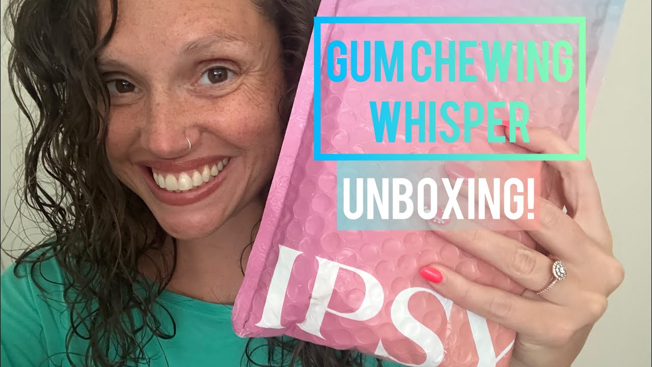 ASMR - IPSY Unboxing! Glam Bag! Gum Chewing Whisper