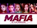 ITZY - MAFIA In the morning (English ver.) Lyrics (Color Coded Lyrics) Mp3 Song