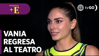 Vania Torres regresa al teatro | Más Espectáculos (HOY)