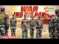WAR: IND vs PAK (HD) HINDI MOVIE - BLOCKBUSTER SUPERHIT HINDI ACTION MOVIE - War Chodo Naa Yaar