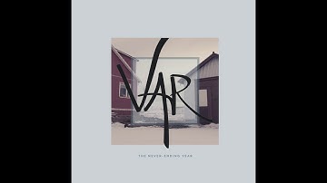 VAR - Where To Find You