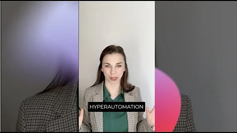 What is Hyperautomation? Why achieving it with your company? Why with SAP? - TikTok Style Video