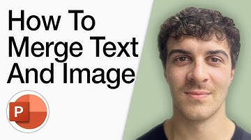 How To Merge Text And Image In Powerpoint (Full 2025 Guide)