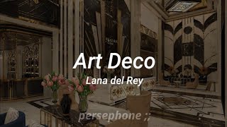 Lana del Rey - Art Deco // Lyrics (English / Spanish) | Letra (Inglés / Español) 🎵