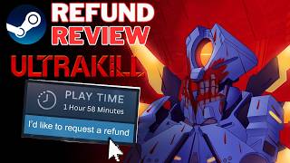 Ultrakill Steam Refund Review