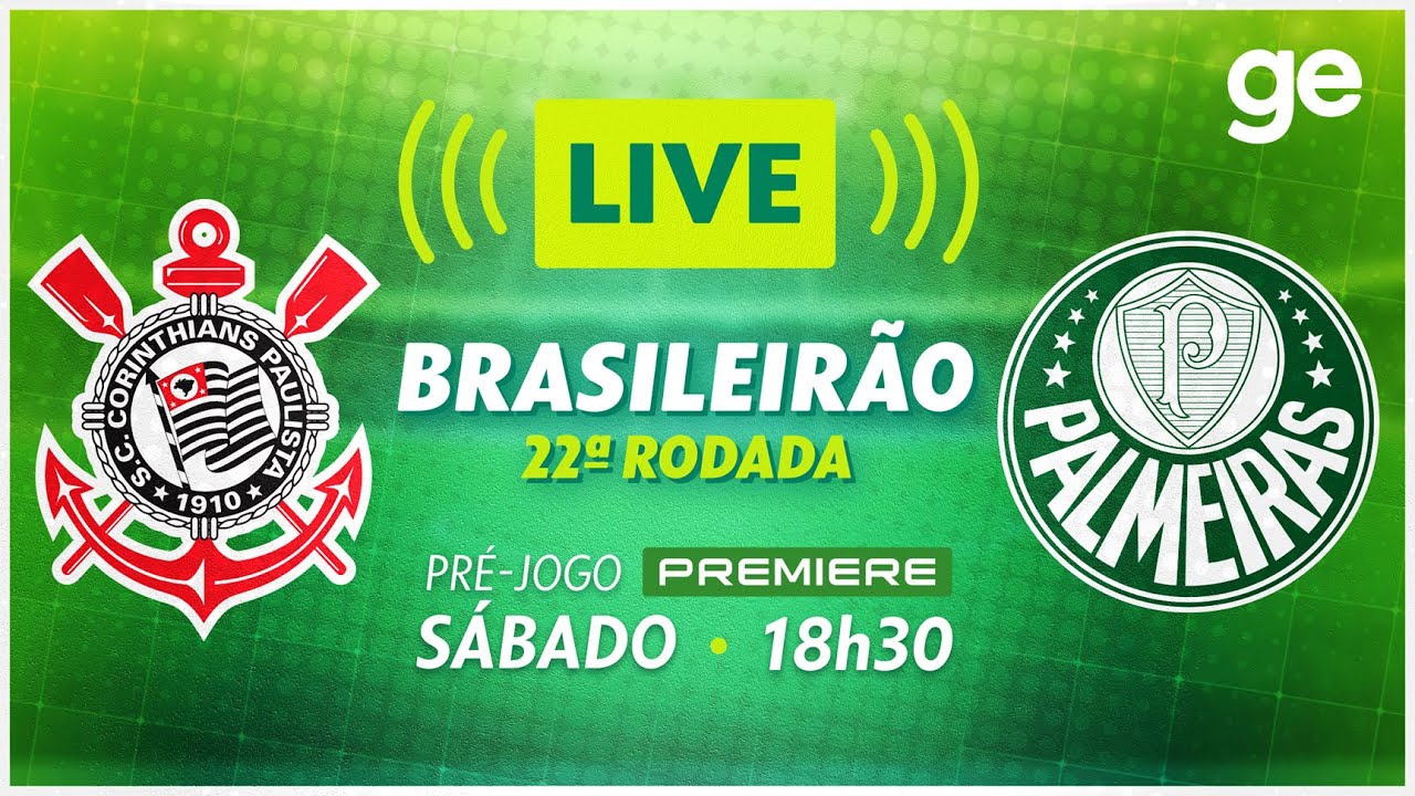 CORINTHIANS X PALMEIRAS, AO VIVO